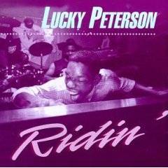 Lucky Peterson : Ridin'